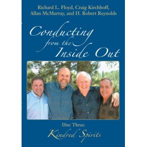 Conducting from the Inside Out 3: Kindred Spirits
