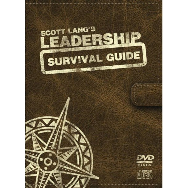 Scott Lang's Leadership Survival Guide