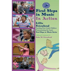 First Steps in Music: In Action