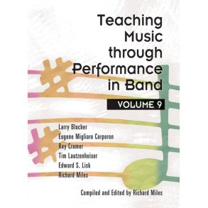 Teaching Music Through Performance In Band Vol.9