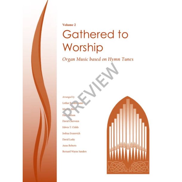 Gathered to Worship : Volume 2