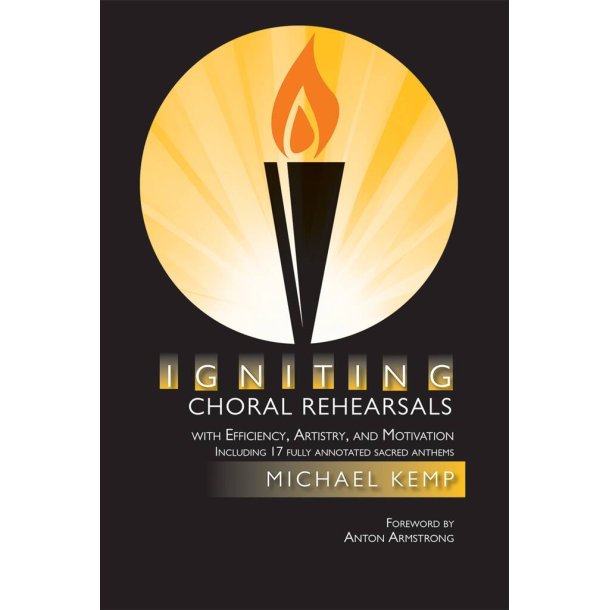 Igniting Choral Rehearsals