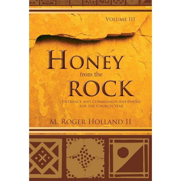 Honey from the Rock : Volume 3