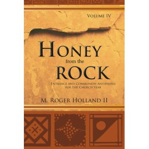 Honey from the Rock : Volume 4