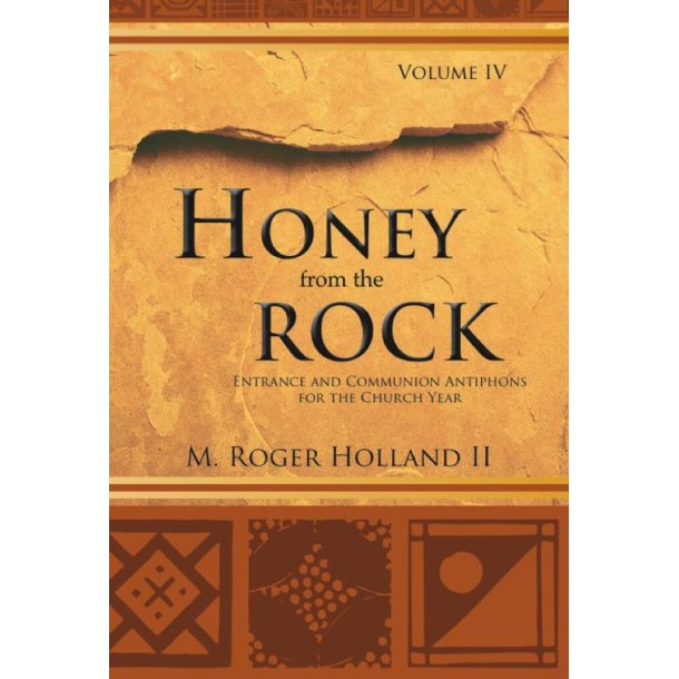 Honey from the Rock : Volume 4