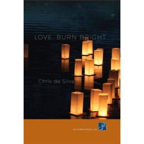Love, Burn Bright : Music Collection