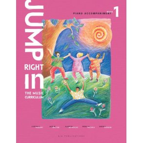 Jump Right In: Piano Accompaniment, Grade 1 : The General Music Series - Second Edition