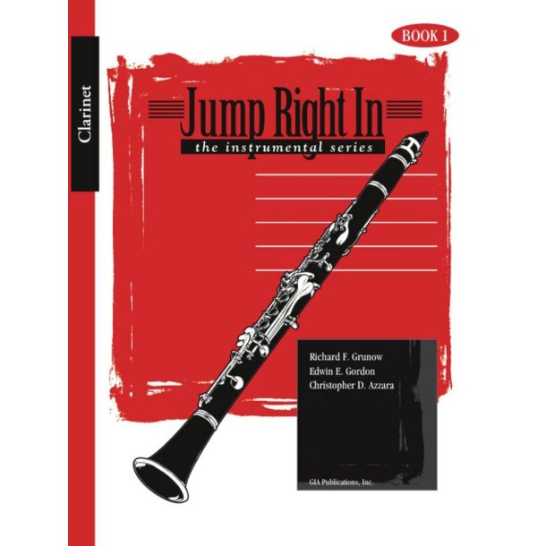 Jump Right In - Clarinet Book 1 : Newly Revised!