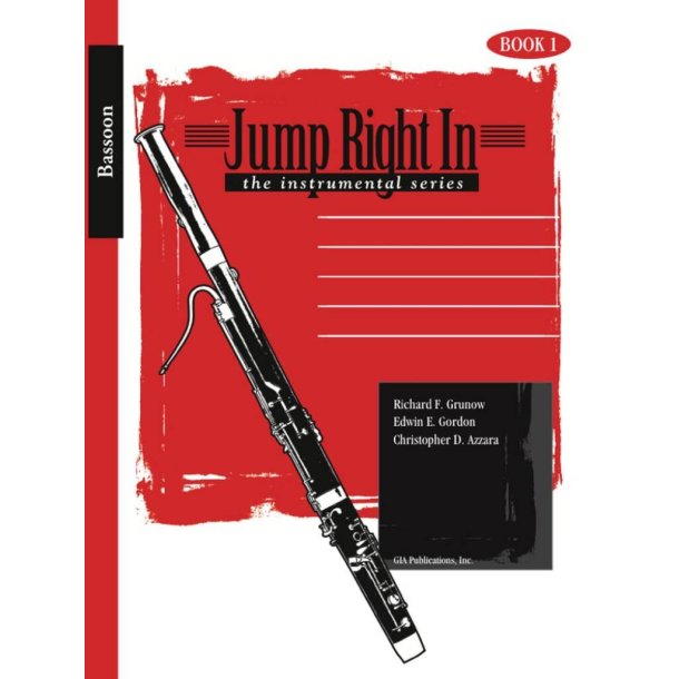 Jump Right In - Bassoon Book 1 : Newly Revised!