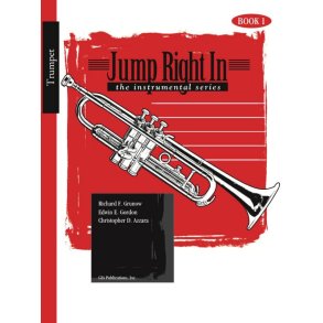 Jump Right In - Trumpet Book 1 : Newly Revised!