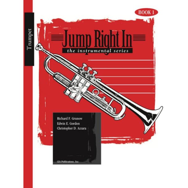 Jump Right In - Trumpet Book 1 : Newly Revised!