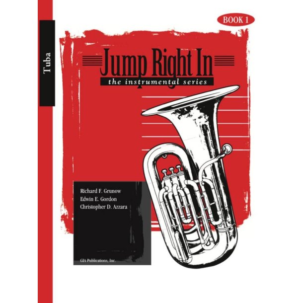 Jump Right In - Tuba Book 1 : Newly Revised!