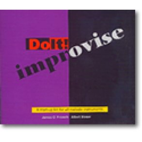 Do It! Improvise!