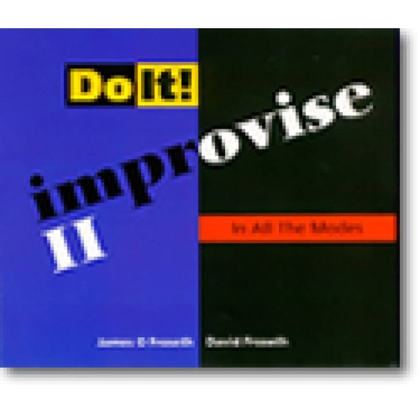 Do It! Improvise II! In All the Modes