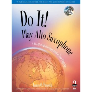 Do It! Play Alto Saxophone - Book 2 : Also Baritone Saxophone