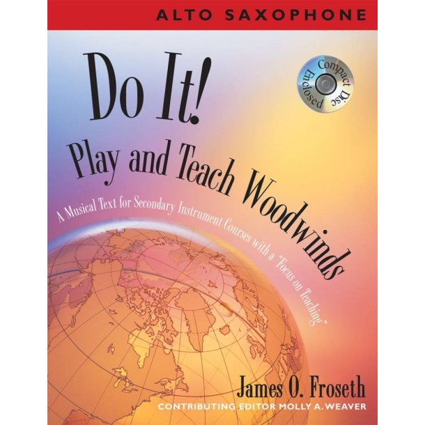 Do It! Play and Teach Alto Saxophone