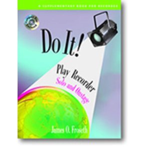Do It! Solo and Onstage - Recorder