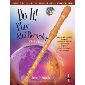 Do It! Play Alto Recorder & Soprano Recorder : Teacher's Edition