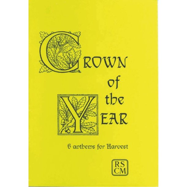 Crown of the Year : 6 Anthems for Harvest