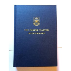 The Parish Psalter with Chants : The psalms of David pointed for chanting