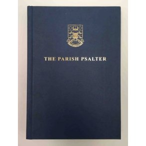 The Parish Psalter - Words Only : The psalme of David pointed for chanting