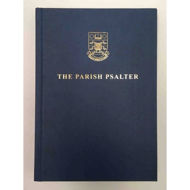 The Parish Psalter - Words Only : The psalme of David pointed for chanting