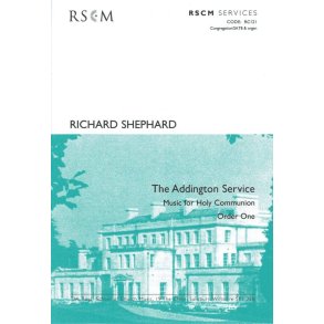 The Addington Service : Music for Holy Communion Order One