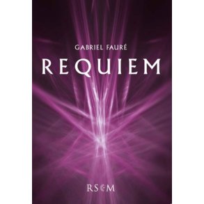 Fauré: Requiem in D minor Op. 48