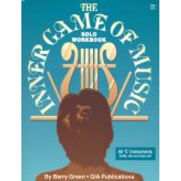 Inner Game Workbook - C Instrument : All C Instruments