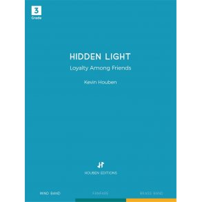 Hidden Light : Loyalty Among Friends