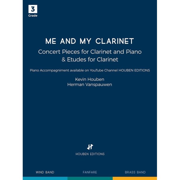 Me and My Clarinet : Concert Pieces for Bb Clarinet and Piano and Etudes