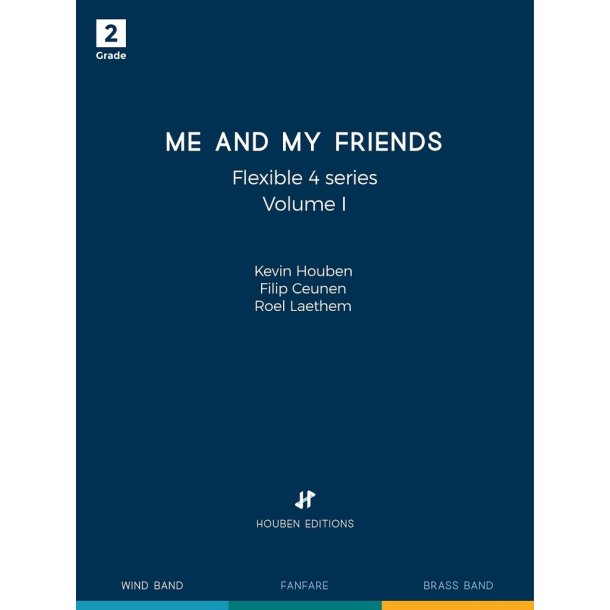 Me and My Friends Volume I : Flexible 4 serie