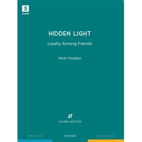 Hidden Light : Loyalty Among Friends