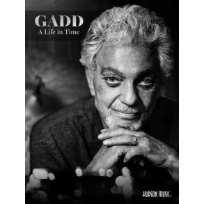 Steve Gadd A Life in Time Unsigned : Limited Edition Pack: Limited edition hardcover Book, Songbook, and Hours of Instructional Video