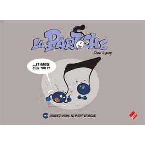 La Partoche Volume 1 : Rendez-Vous au Point d'Orgue