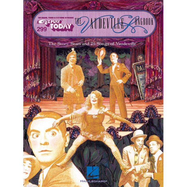 The Vaudeville Songbook : E-Z Play Today Volume 299