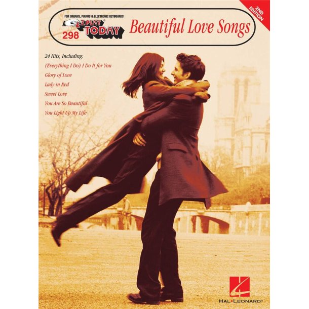 Beautiful Love Songs : E-Z Play Today Volume 298
