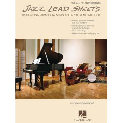 Jazz Lead Sheets: Professional Arrangements In An Easy-To-Read Fake Book