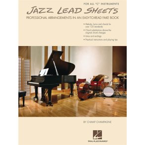 Jazz Lead Sheets: Professional Arrangements In An Easy-To-Read Fake Book