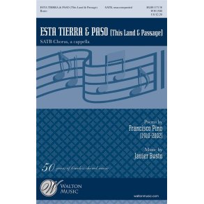 Esta Tierra & Paso : This Land & Passage