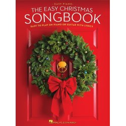 The Easy Christmas Songbook : Easy to Play on Piano or Guitar with Lyrics