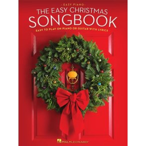 The Easy Christmas Songbook : Easy to Play on Piano or Guitar with Lyrics