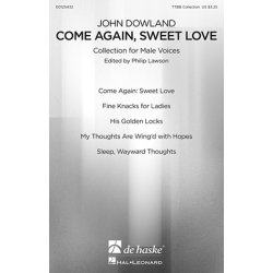 Come Again, Sweet Love : Collection for Male Voices