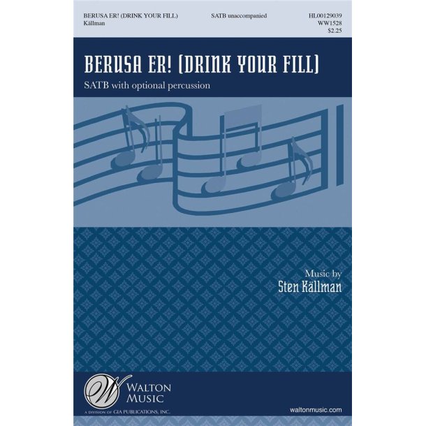 Berusa Er! : (Drink Your Fill)