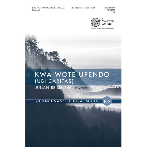 Kwa Wote Upendo : (Ubi Caritas)