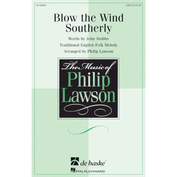Blow the Wind Southerly