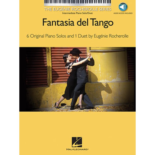 Fantasia del Tango : NFMC 2020-2024 Selection The Eug&eacute;nie Rocherolle Series Intermediate Piano Solos