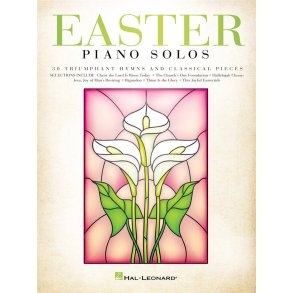 Easter Piano Solos : 30 Triumphant Hymns and Classical Pieces