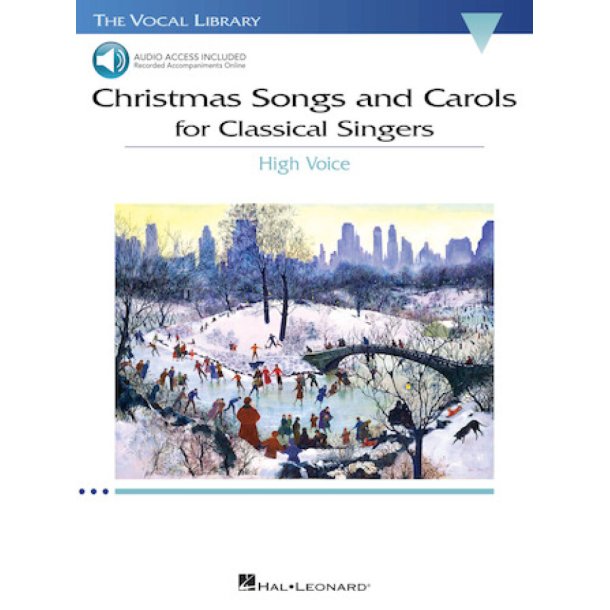 Christmas Songs and Carols for Classical Singers : High Voice with Online Accompaniment
