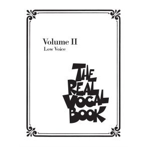 The Real Vocal Book: Volume II (Low Voice)